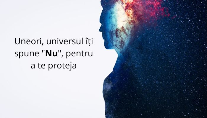 universul-iti-spune-nu-pentru-a-te-proteja